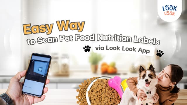 📌 Easy Way to Scan Pet Food Nutrition Labels with the Look Look App 🐾